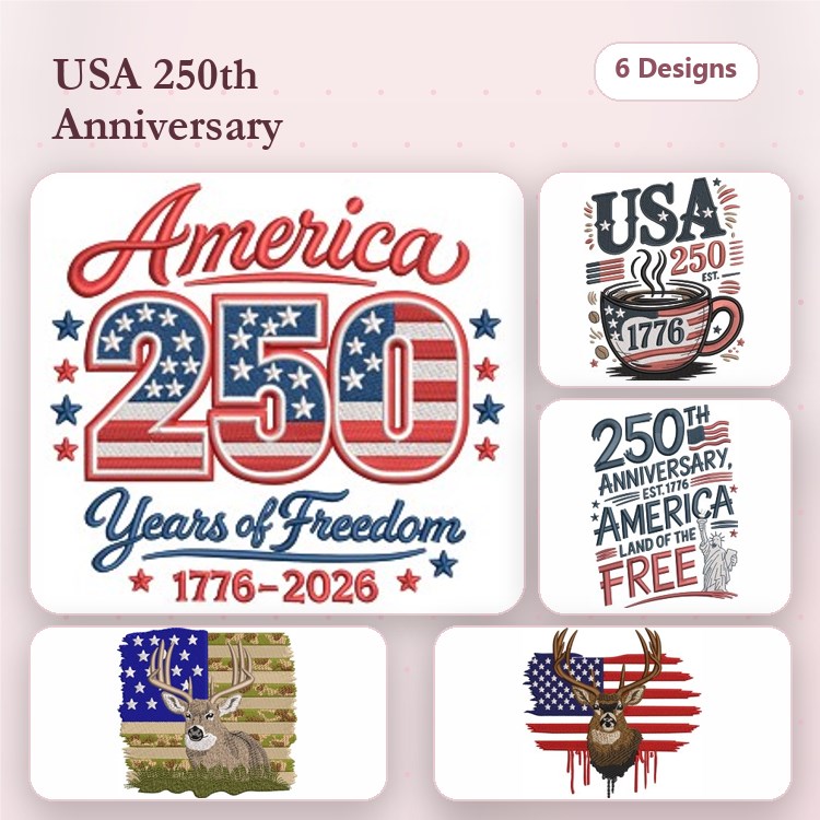 USA 250th Anniversary Embroidery Bundle – America 250 Years of Freedom, USA Coffee Mug, Deer with Flag & More (6 Designs)
