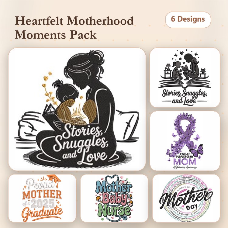 Motherhood and Love Embroidery Designs Bundle – Stories, Snuggles, and Love, Mother 2023 Graduate, Mommy & Me & More (6 Designs)