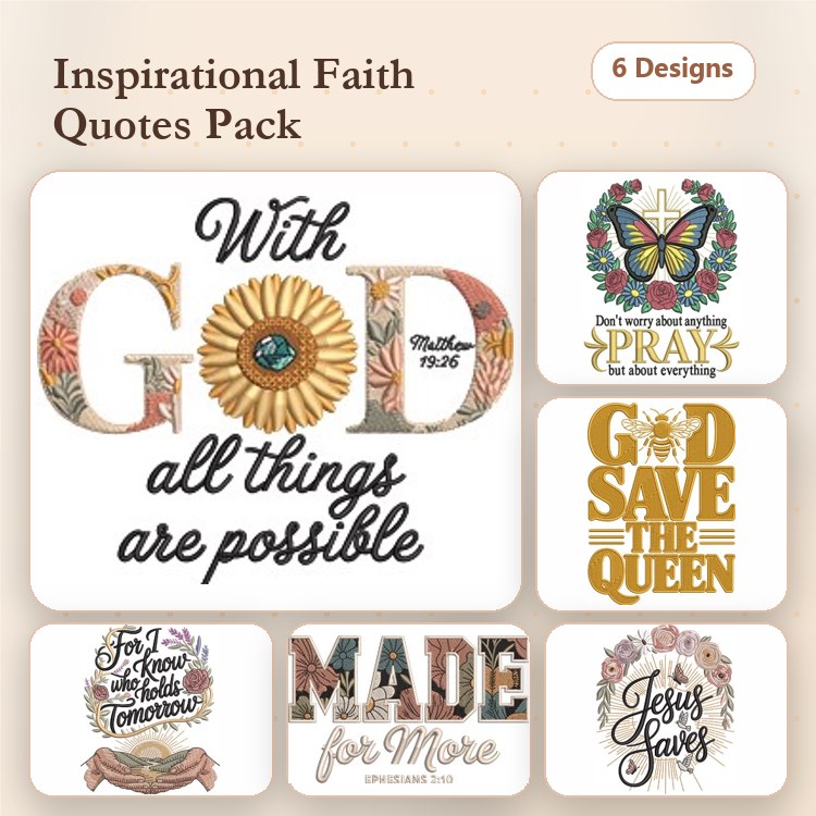 Inspirational Faith Quotes Embroidery Bundle – With God All Things Are Possible, Made for More, Jesus Saves & More (6 Designs)