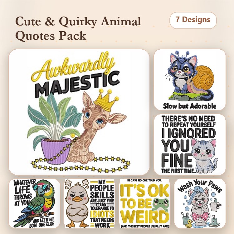 Animal Quotes Embroidery Designs Bundle – Awkwardly Majestic Giraffe, Slow but Adorable Snail, My People Skills are Just Fine & More (7 Designs)