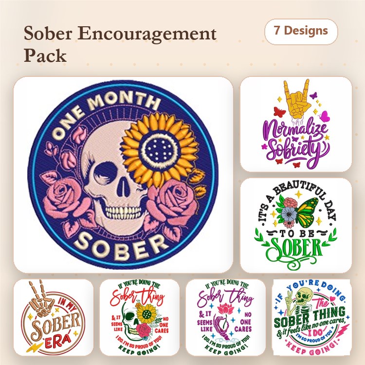 Sober Encouragement Embroidery Designs Bundle – One Month Sober, Sober Living, You're Blooping Sober & More (7 Designs)