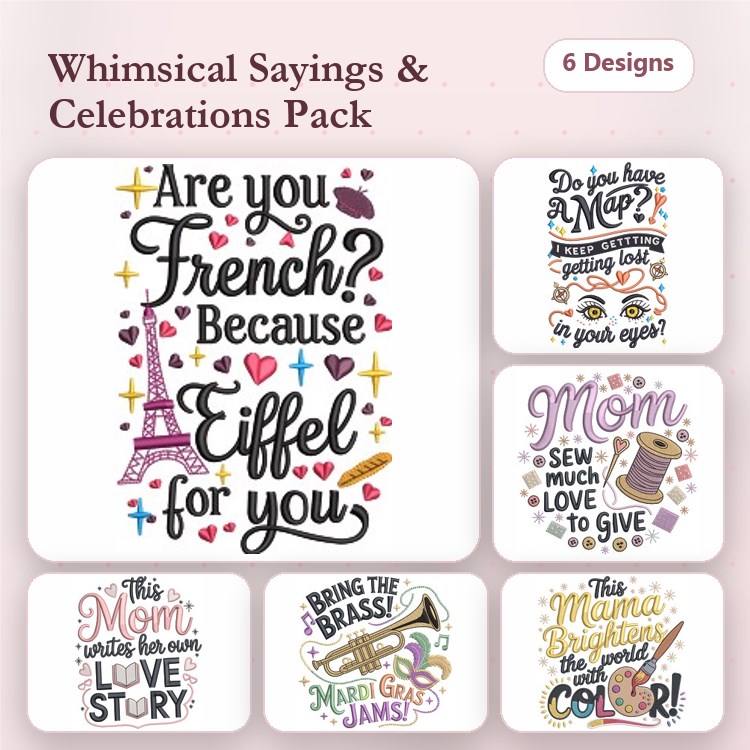 Celebration Sayings Embroidery Designs Bundle – Eiffel Tower Love, Map Eyes, Mardi Gras Fun & More (6 Designs)