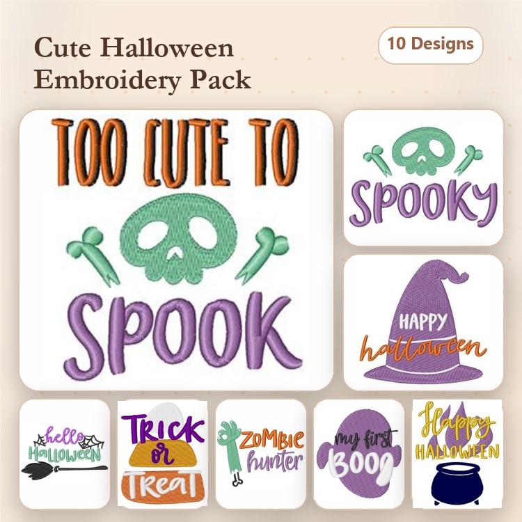 Cute Halloween Embroidery Designs Bundle – Too Cute To Spook, Happy Halloween, Zombie Hunter & More (10 Designs)