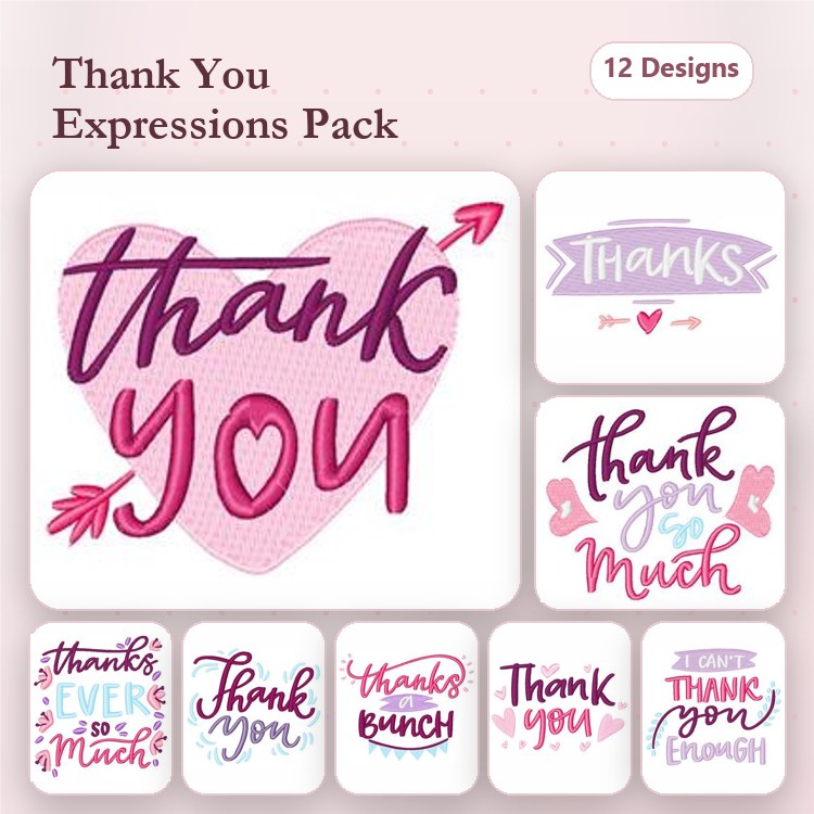 Thank You Expressions Embroidery Designs Bundle – Thank You with Heart, Thank You So Much, Thanks & More (12 Designs)