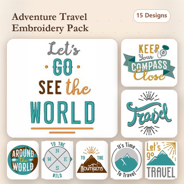 Travel & Adventure Embroidery Designs Bundle – Let's Go See the World, Adventure Awaits, Find Your Adventure & More (15 Designs)