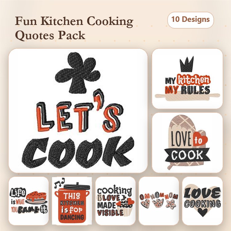 Kitchen Cooking Quotes Embroidery Bundle – Let's Cook, My Kitchen My Rules, Cooking is Love Made Visible & More (10 Designs)