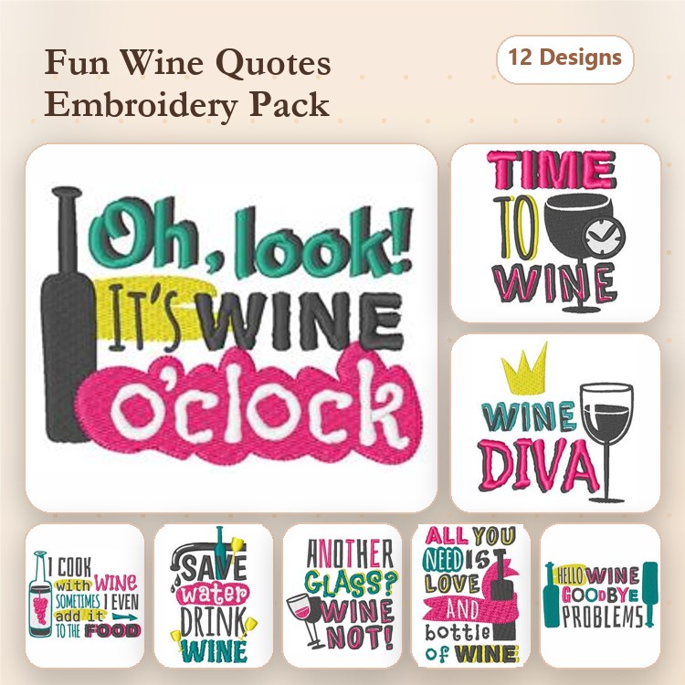 Funny Wine Quotes Embroidery Designs Bundle – Oh, look! It's WINE o'clock, Save Water, Drink Wine, & More (12 Designs)
