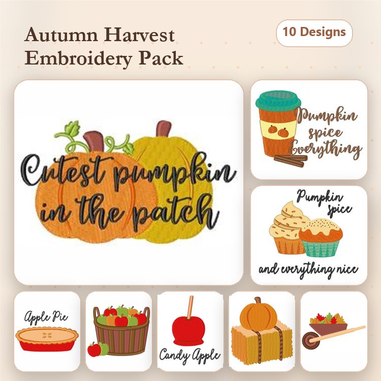 Autumn Harvest Embroidery Designs Bundle – Cutest Pumpkin in the Patch, Apple Pie, & More (10 Designs)