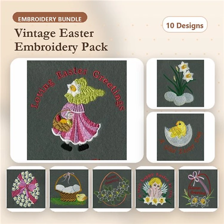 Vintage Easter Themes Embroidery Designs Bundle – Easter Girl, Daffodil Flower, Chick in Egg & More (10 Designs)