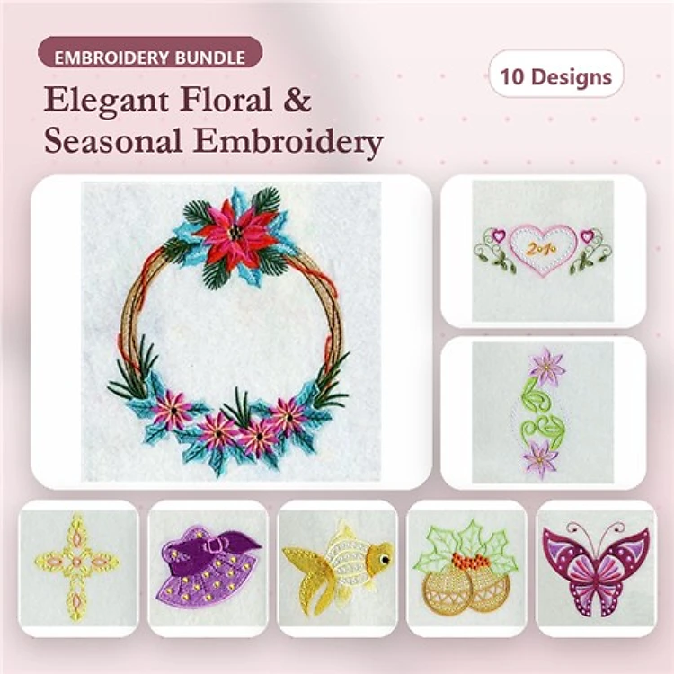 Floral and Seasonal Embroidery Designs Bundle – Floral Wreath, Heart with Flowers, Butterfly & More (10 Designs)