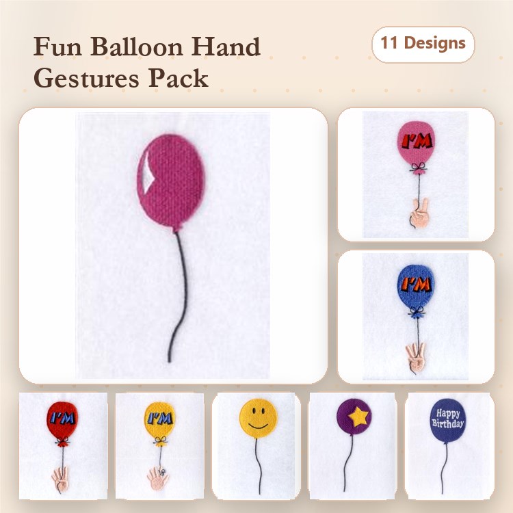 ITH Balloon Hand Gestures Embroidery Designs Bundle – Purple Balloon, Happy Birthday Balloon, & More (11 Designs)