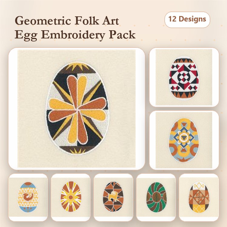 Folk Art Egg Embroidery Designs Bundle – Geometric Egg with Flowers, Decorative Egg with Shapes & More (12 Designs)
