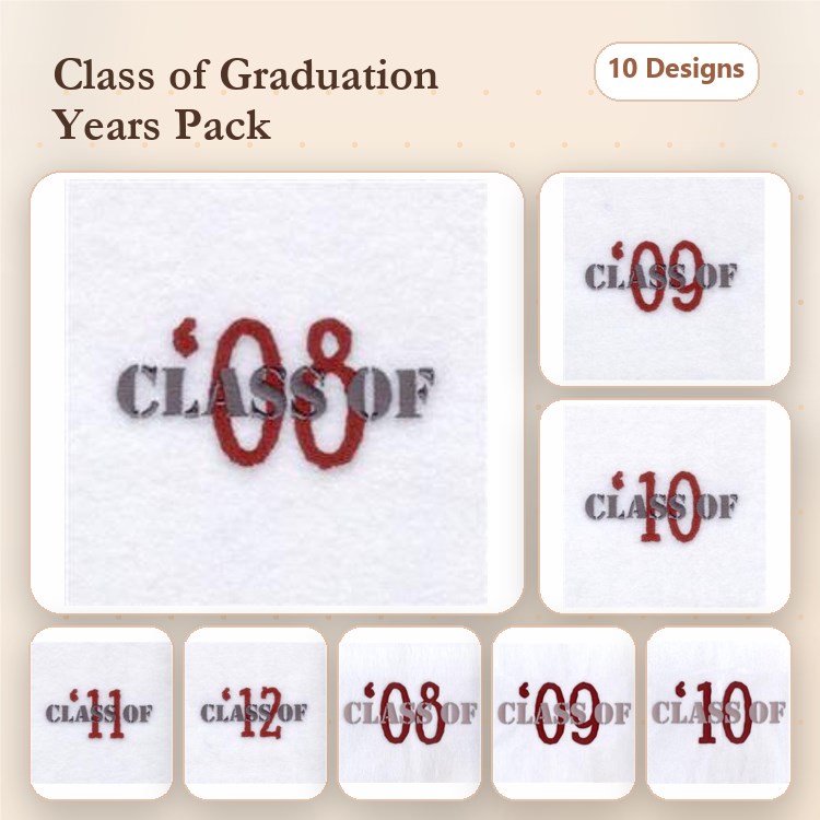 Graduation Year Embroidery Designs Bundle – Class of 08, Class of 09, Class of 10 & More (10 Designs)
