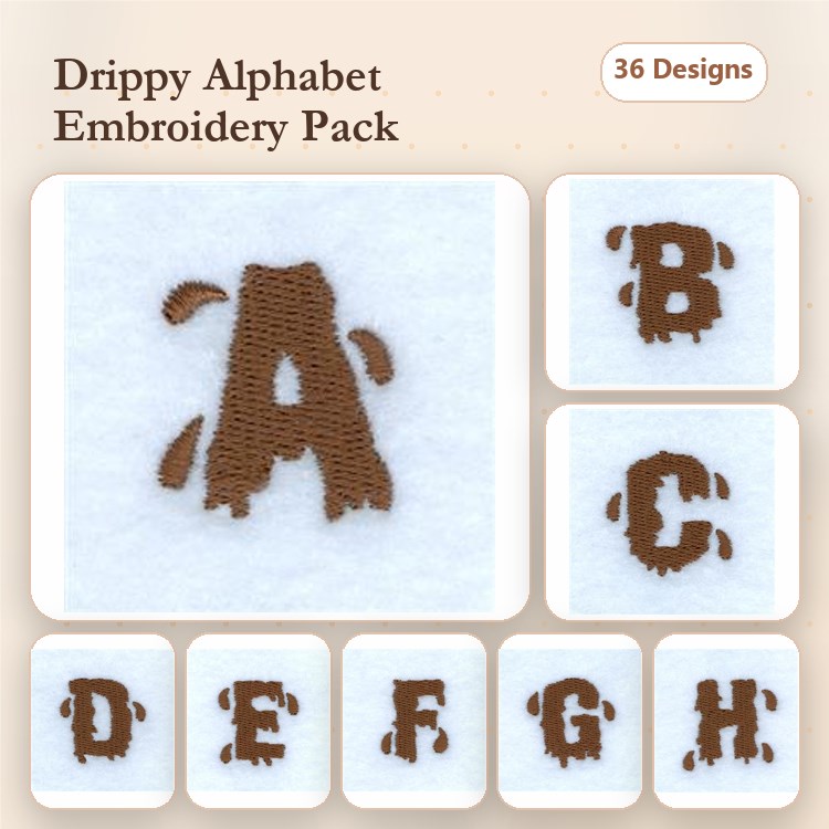 Drippy Alphabet Embroidery Designs Bundle – Drippy Letter A, Drippy Letter B, Drippy Letter C & More (36 Designs)