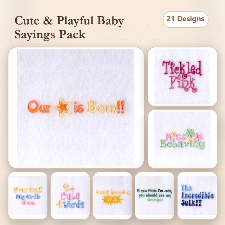 Baby Sayings & Quotes Embroidery Designs Bundle – Our Star is Born, Tickled Pink, Miss Behaving & More (21 Designs)