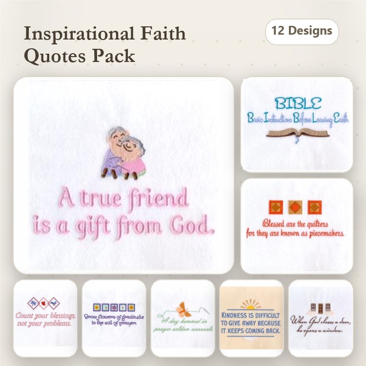 Inspirational Faith Quotes Embroidery Designs Bundle – A True Friend is a Gift from God, Let Your Faith Be Stronger, & More (12 Designs)