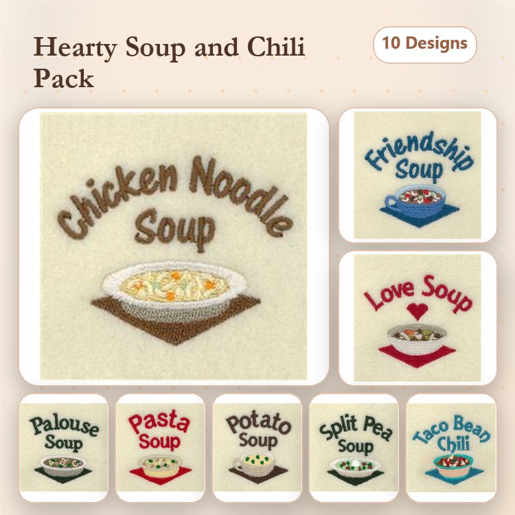 Hearty Soups & Chili Embroidery Designs Bundle – Chicken Noodle Soup, Friendship Soup, Love Soup & More (10 Designs)