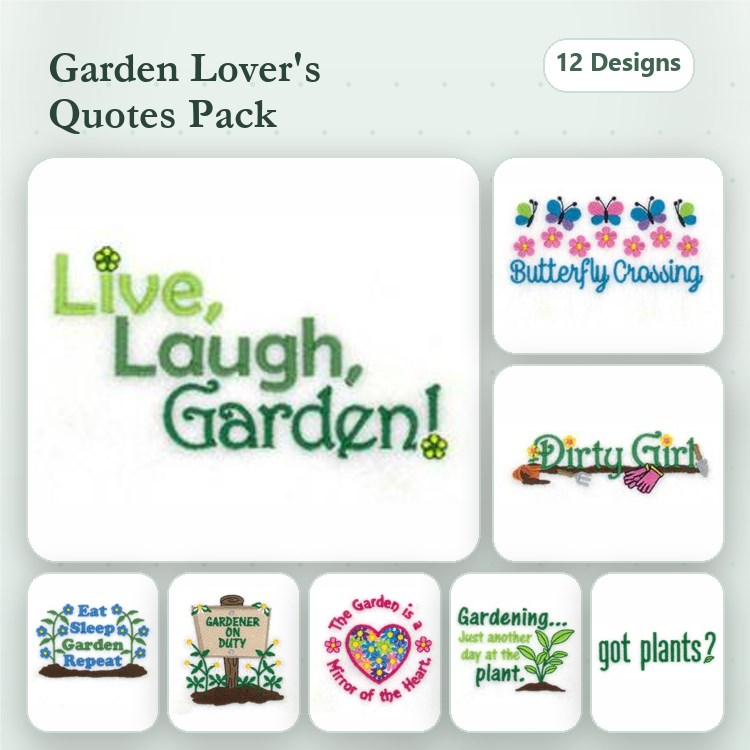 Garden Quotes & Butterflies Embroidery Designs Bundle – Live, Laugh, Garden!, Dirty Girl, & More (12 Designs)
