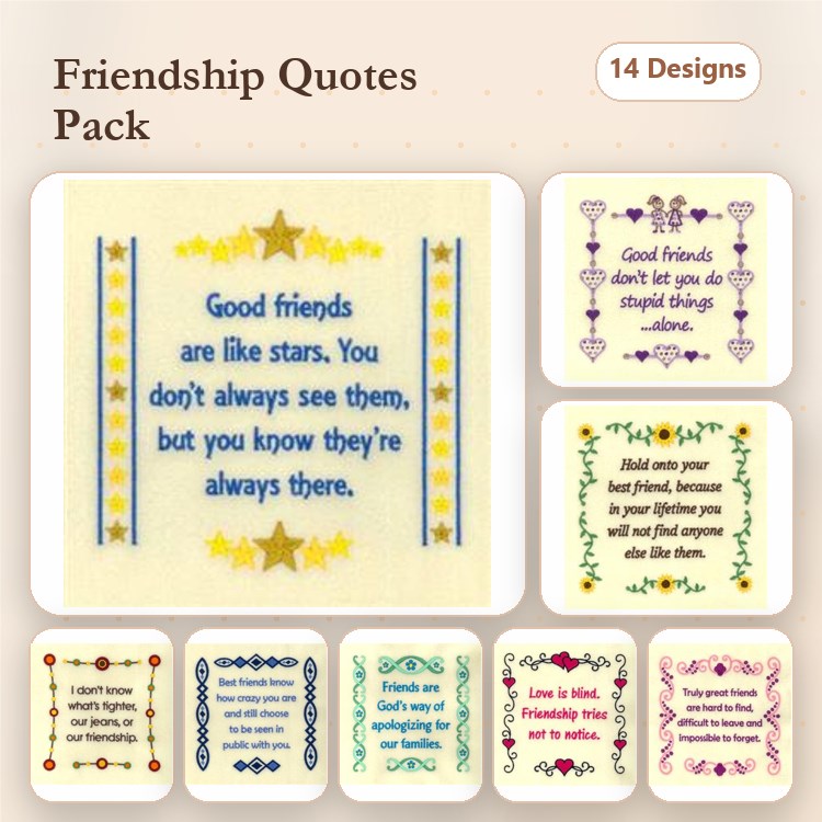 Friendship Quotes Embroidery Designs Bundle – Good Friends Quote, Friendship Quote 1, Friendship Quote 2 & More (14 Designs)