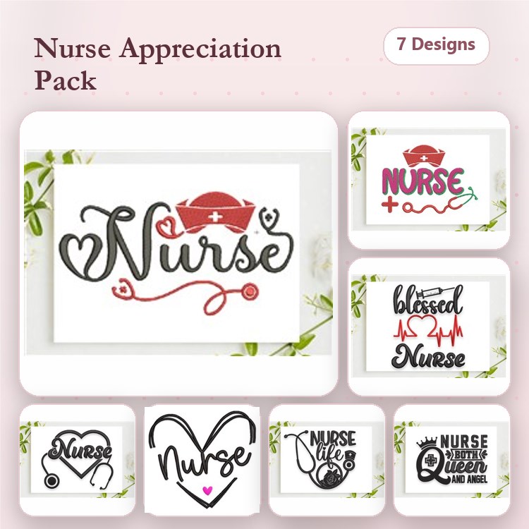 Nurse Appreciation Embroidery Designs Bundle – Nurse with Heart and Hat, Nurse Life, Blessed as a Nurse & More (7 Designs)