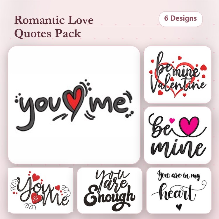 Romantic Love Quotes Embroidery Designs Bundle – You Love Me, Be Mine, You Are in My Heart & More (6 Designs)