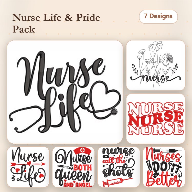 Nurse Themed Embroidery Designs Bundle – Nurse Life, Nurse Both Queen and Angel, Nurse Call the Shots & More (7 Designs)