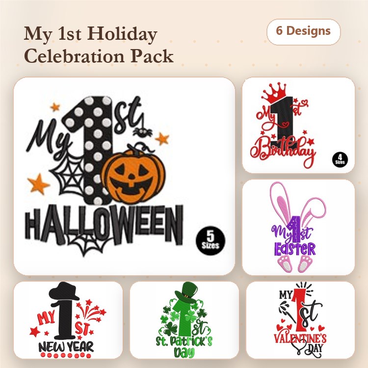 First Holiday Celebrations Embroidery Designs Bundle – My 1st Halloween, My 1st Birthday, My 1st Easter & More (6 Designs)