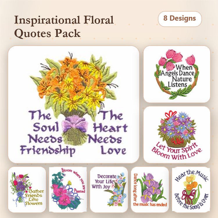 Floral Quotes Embroidery Designs Bundle – The Soul Needs Friendship, The Heart Needs Love & More (8 Designs)