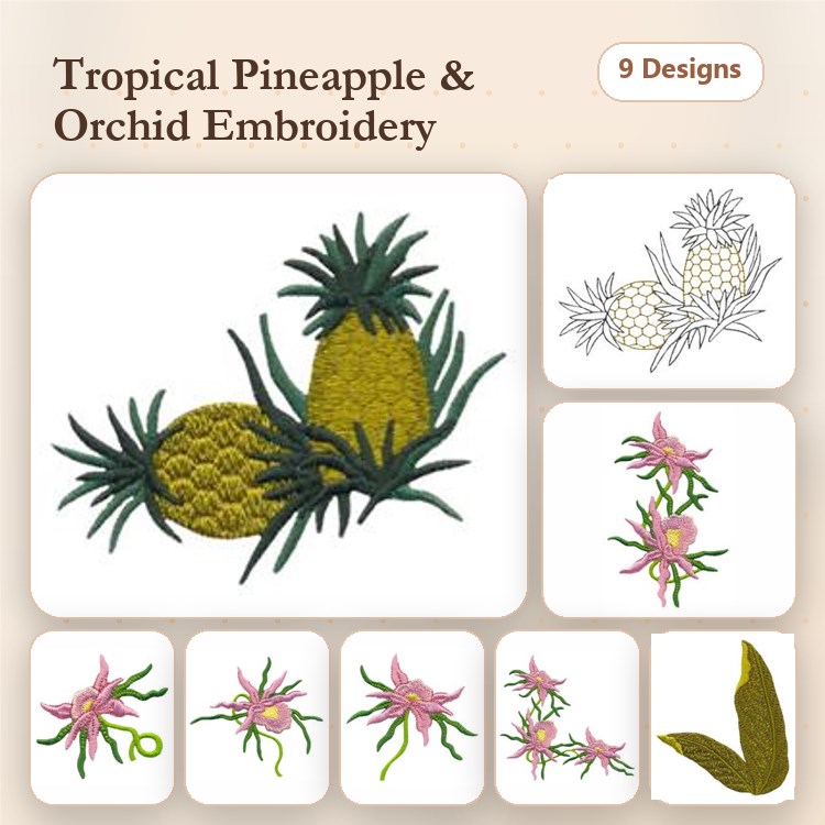 Tropical Pineapple & Orchid Embroidery Bundle – Pineapple, Orchid Flower, Pink Orchid Bouquet & More (9 Designs)