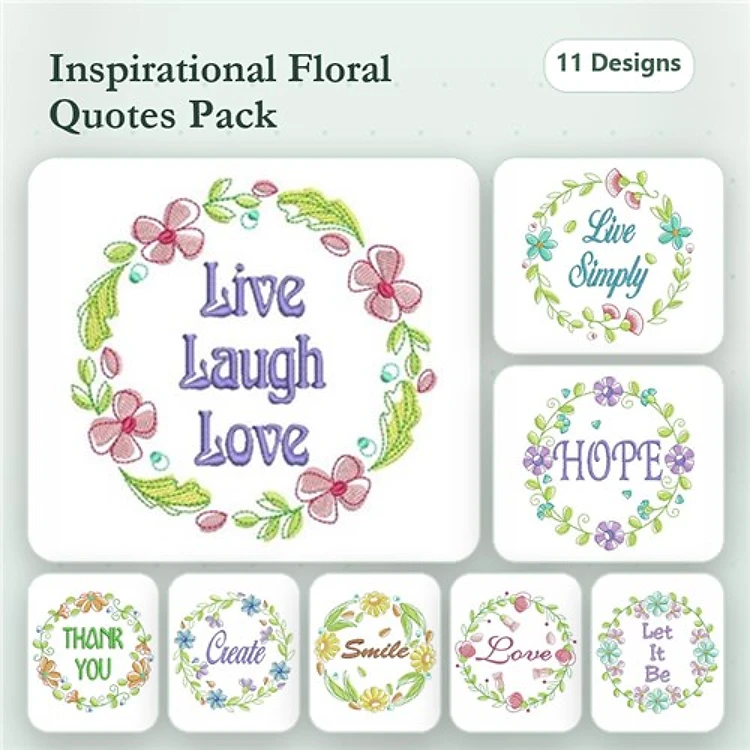 Inspirational Floral Quotes Embroidery Designs Bundle – Live Laugh Love, Hope, Smile, & More (11 Designs)