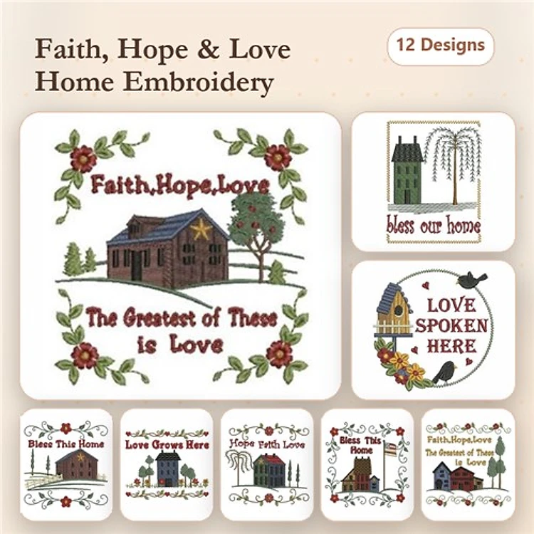 Faith, Home & Love Embroidery Bundle – Bless Our Home, Home Sweet Home, Love Grows Here & More (12 Designs)
