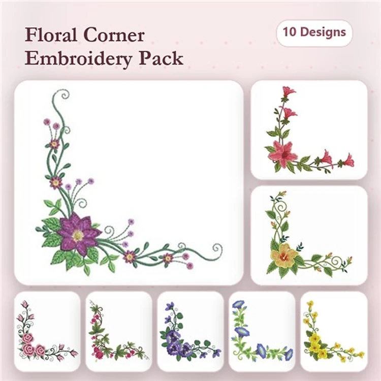 Floral Corner Embellishments Embroidery Designs Bundle – Pink, Blue, Yellow Flowers & More (10 Designs)