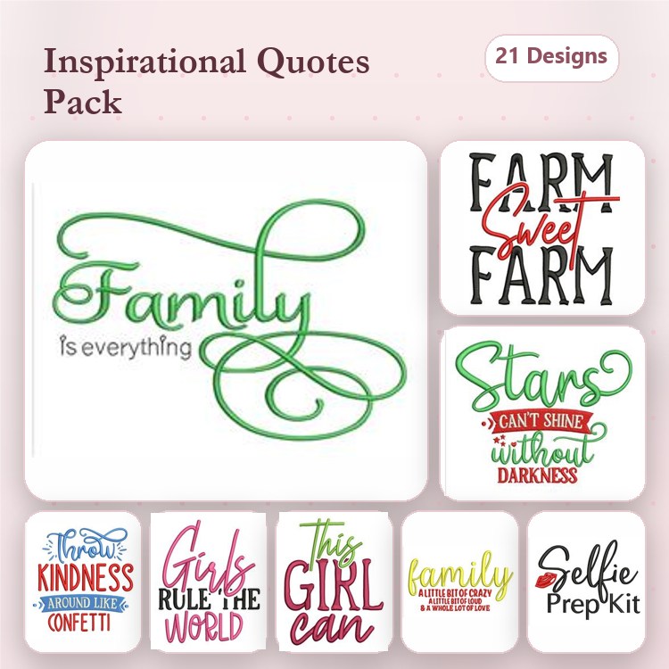 Inspirational Quotes Embroidery Designs Bundle – Family Is Everything, Farm Sweet Farm, Stars Can't Shine Without Darkness & More (21 Designs)