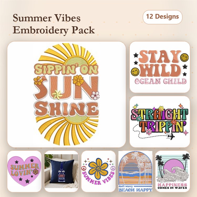 Summer Themed Phrases Embroidery Designs Bundle – Sippin' on Sunshine, Stay Wild Ocean Child, Straight Trippin' & More (12 Designs)