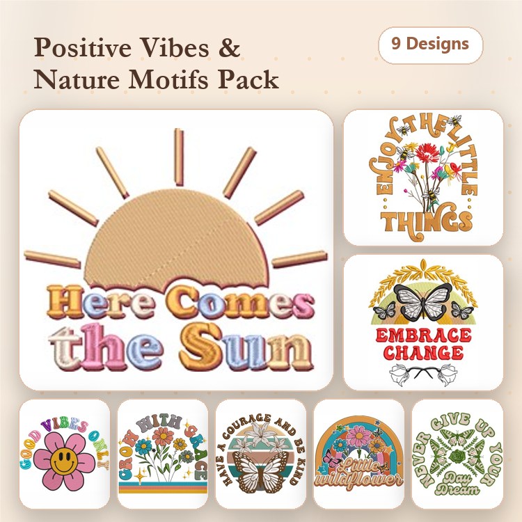 Positive Vibes and Nature Embroidery Bundle – Here Comes the Sun, Sunshine Flowers, Floral Butterfly & More (9 Designs)