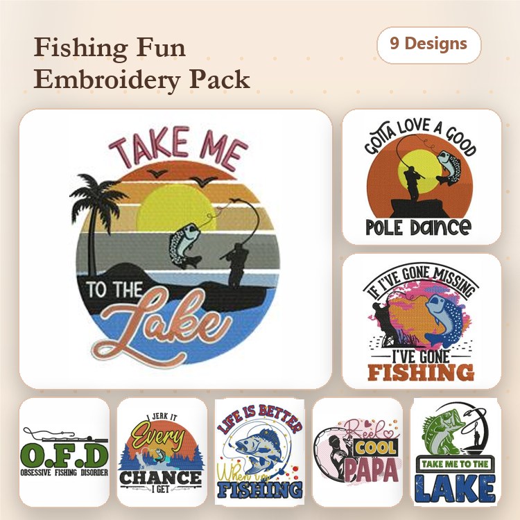 Fishing-themed Embroidery Designs Bundle – Take Me to the Lake, Life is Better Fishing, Cool Papa & More (9 Designs)
