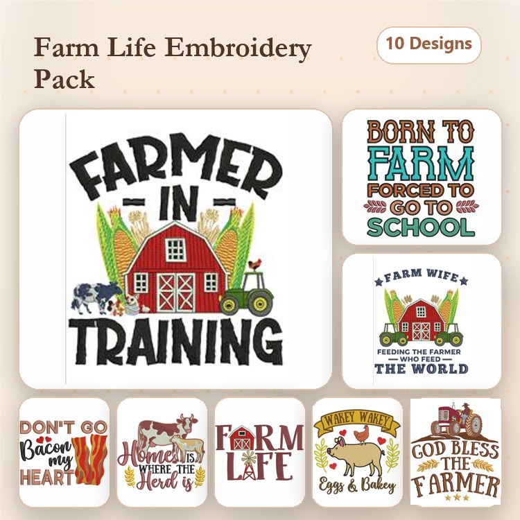 Farm Life Embroidery Designs Bundle – Farmer in Training, Born to Farm, Don't Go Bacon My Heart & More (10 Designs)