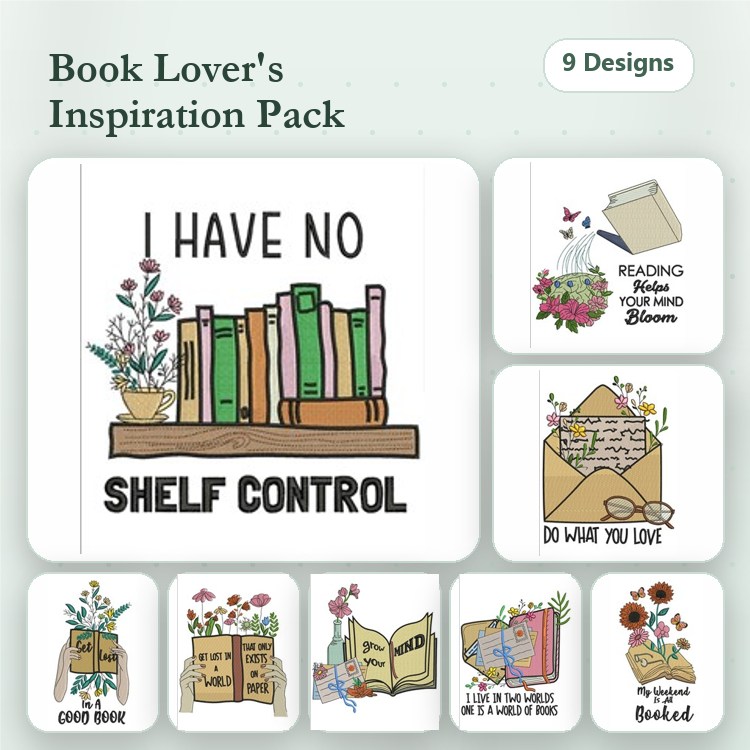 Book Lover Quotes Embroidery Designs Bundle – I Have No Shelf Control, Reading Makes Your Mind Bloom & More (9 Designs)