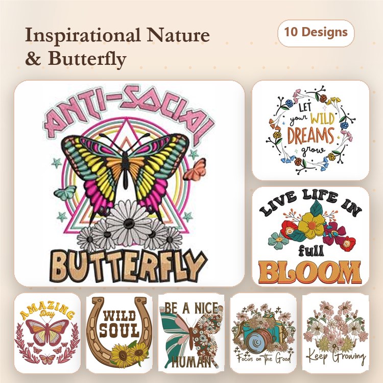Inspirational Quotes & Butterfly Embroidery Designs Bundle – Let Your Wild Dreams Roar, Keep Growing & More (10 Designs)