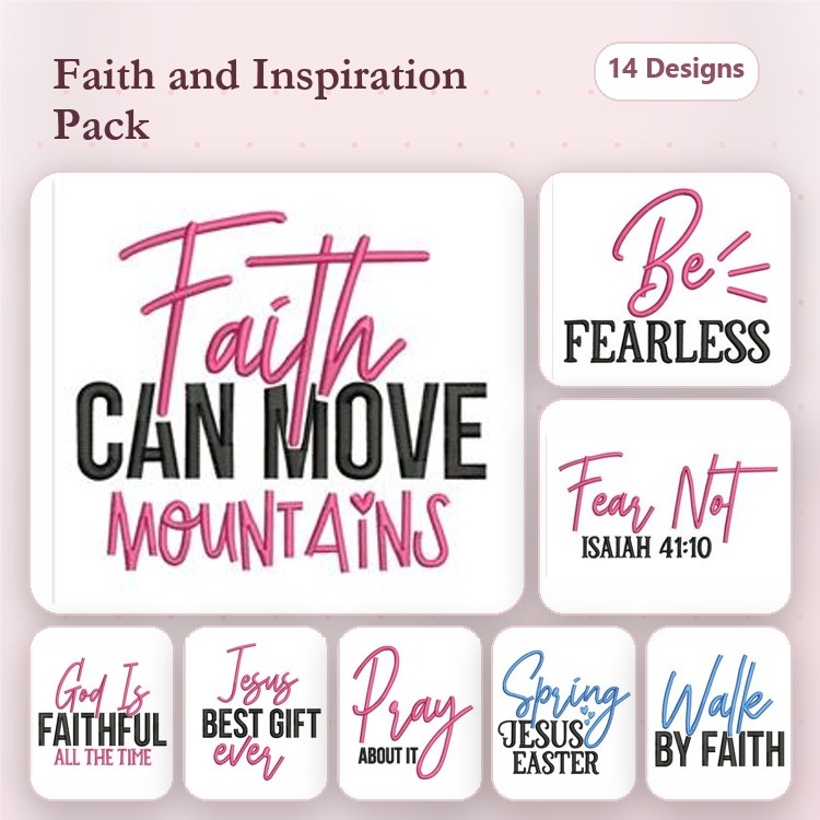 Faith & Inspirational Quotes Embroidery Designs Bundle – Faith Can Move Mountains, Be Fearless, Fear Not Isaiah 41:10 & More (14 Designs)