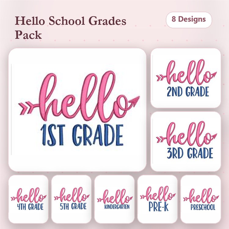 School Grade Signs Embroidery Designs Bundle – Hello Kindergarten, Hello 1st Grade, Hello 2nd Grade & More (8 Designs)