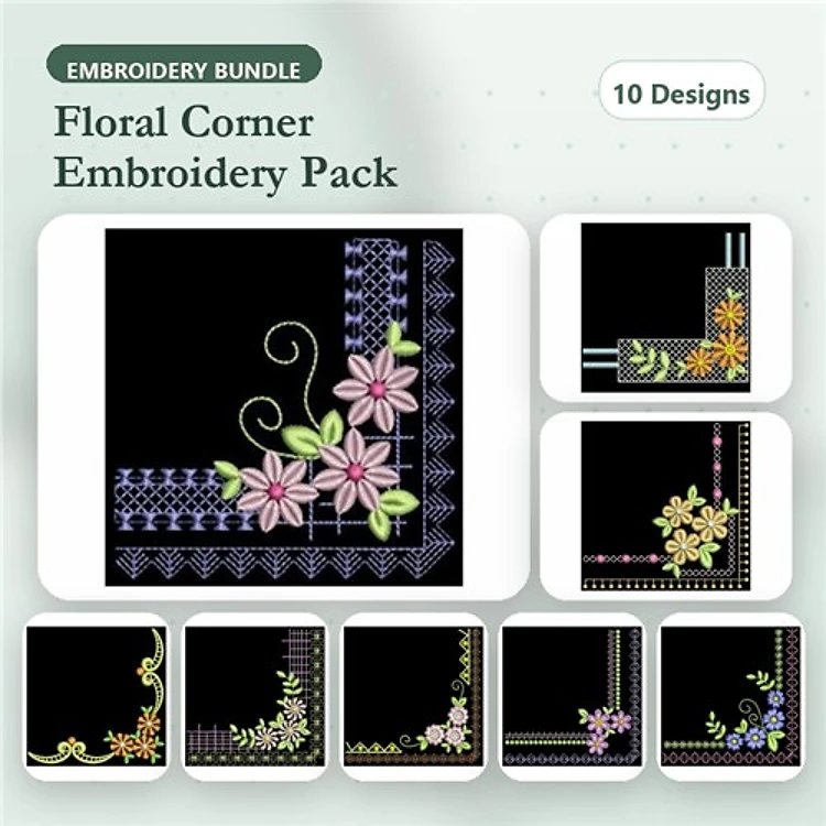 Floral Corner Embellishments Embroidery Bundle – Pink Flowers, Yellow Flowers, Blue Flowers & More (10 Designs)