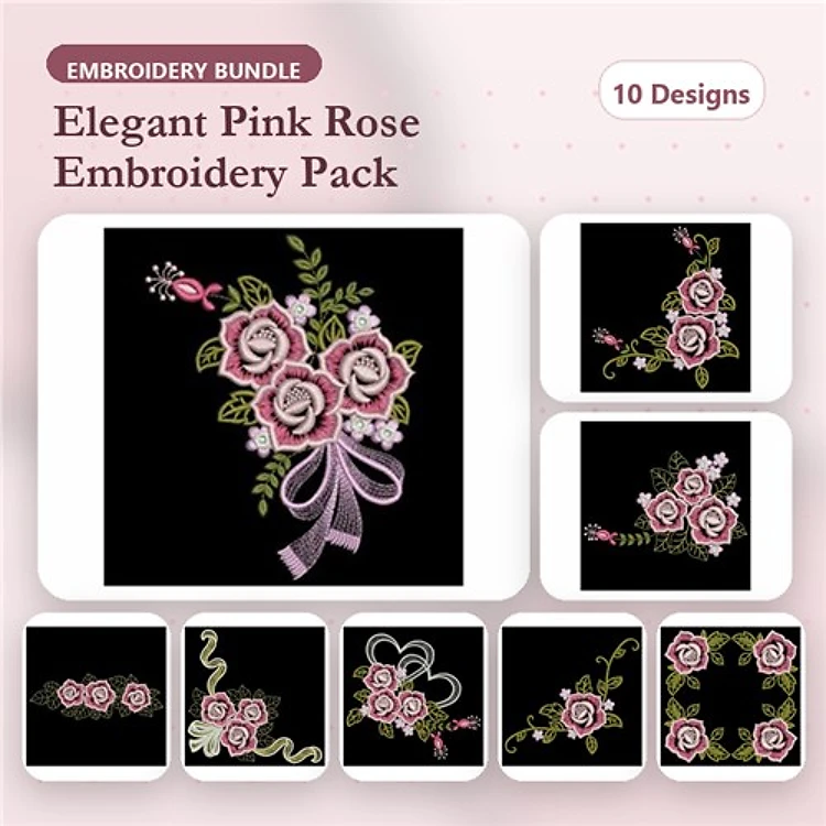 Pink Rose Floral Embroidery Designs Bundle – Rose Bouquet, Single Pink Rose, Floral Corner Design & More (10 Designs)