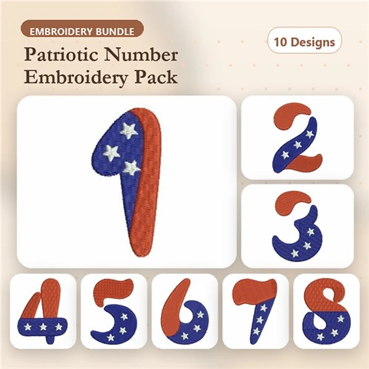 Patriotic Numbers Embroidery Bundle – Number 1, Number 2, Number 3, Number 4 & More (10 Designs)