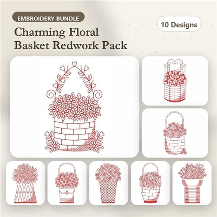 Redwork Floral Basket Embroidery Designs Bundle – Floral Basket with Blossoms, Lattice Basket with Flowers & More (10 Designs)