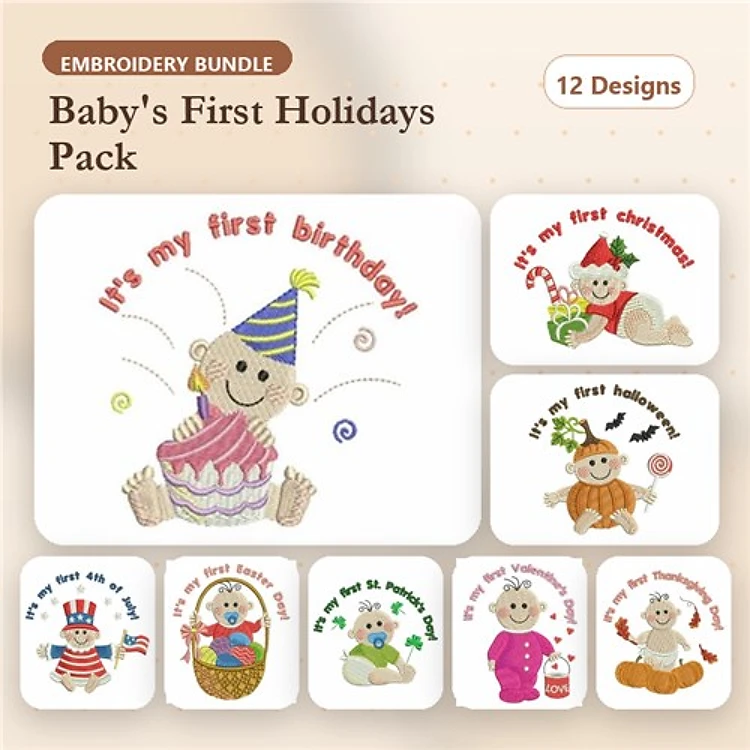 Baby's First Holidays Embroidery Designs Bundle – It's My First Birthday, First Christmas, First Halloween & More (12 Designs)
