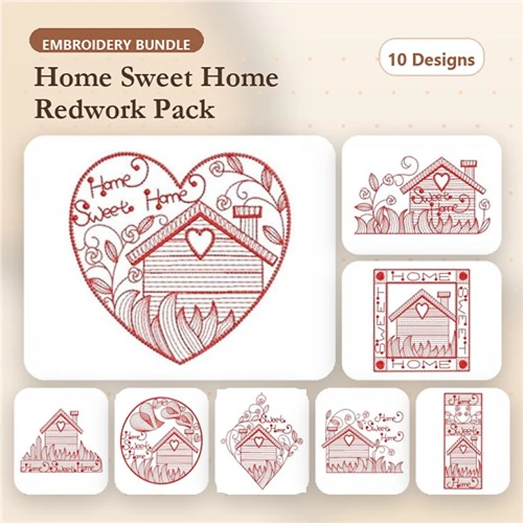 Redwork Home Sweet Home Embroidery Designs Bundle – Home Sweet Home Heart, House Outline with Heart, & More (10 Designs)