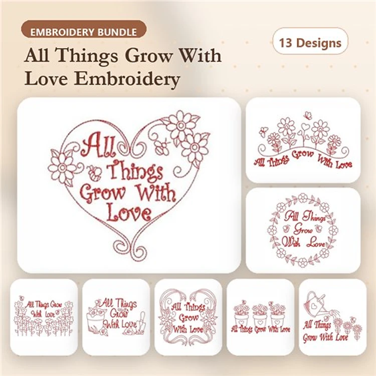 Redwork Love and Growth Embroidery Designs Bundle – All Things Grow With Love Heart, Heart Shape with Text, & More (13 Designs)