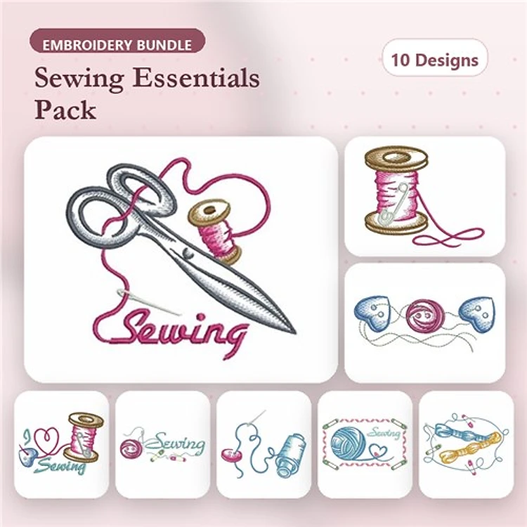 Sewing Essentials Embroidery Bundle – Sewing Scissors, Thread Spool, Sewing Love & More (10 Designs)