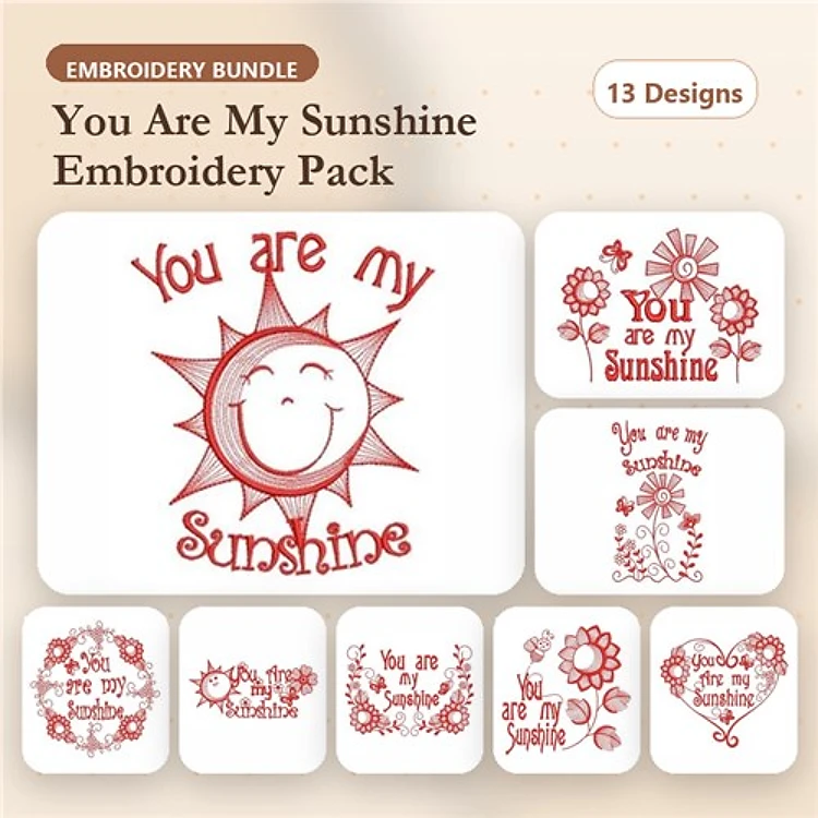 Redwork You Are My Sunshine Embroidery Bundle – Sunshine Smiling Sun, Heart with You Are My Sunshine & More (13 Designs)